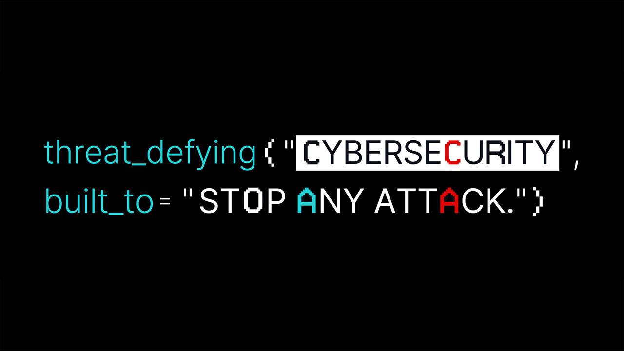 threat defying cybersecurity built to stop any attack